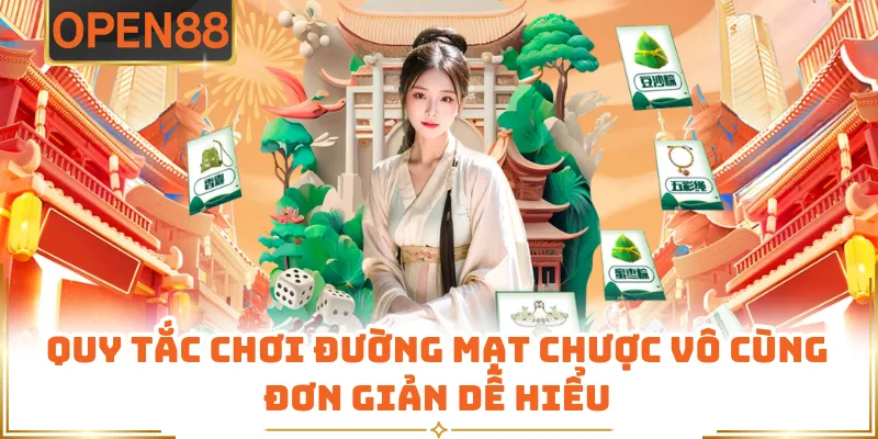 Quy Tắc Chơi Đường Mạt Chược Vô Cùng Đơn Giản Dễ Hiểu